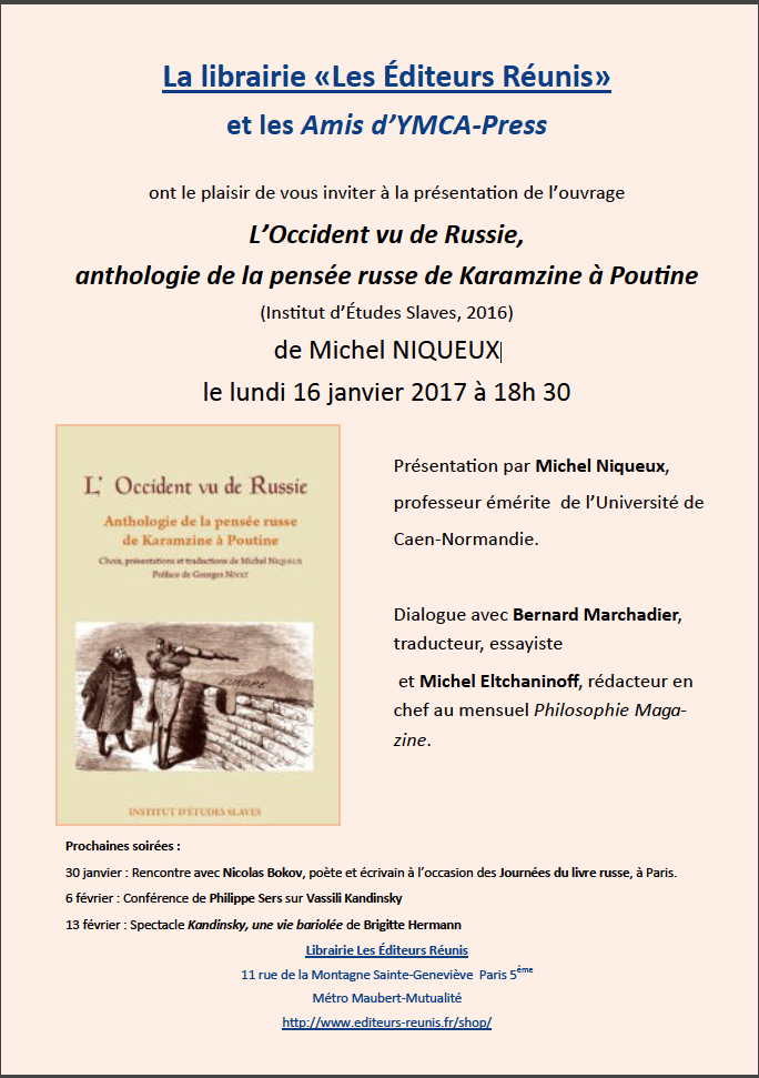 Affiche. Paris. Michel Niqueux. Occident vu de Russie, anthologie de la pensée russe de Karamzine à Poutine. 2017-01-16